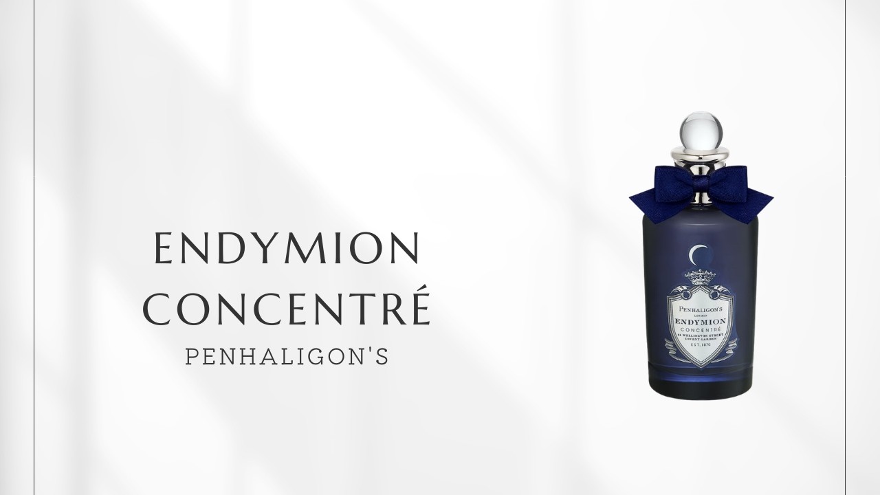 No. 269] Penhaligon's Endymion Concentrée | Eternal sleep achieved